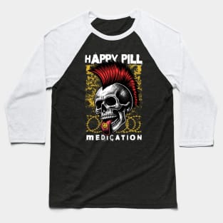 Skull Punk | Happy Pill Medication | T Shirt Design Baseball T-Shirt